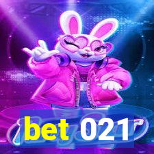 bet 021